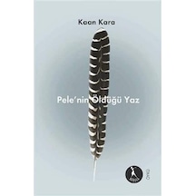 Pele Nin Öldüğü Yaz