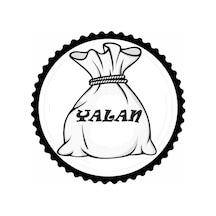 Bir Çuval Dolusu Yalan Tasarım Sticker 20 X 20 Cm