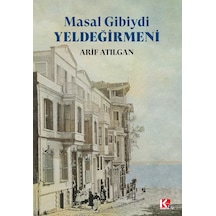 Masal Gibiydi Yeldeğirmeni