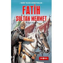 Fatih Sultan Mehmet - Tarih Yazan Komutanlar - Yusuf Güldür - Genç Hayat