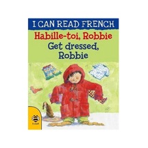 B Small Publishing Habille-toi- Robbie-get Dressed-robbie