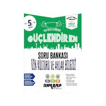Ankara Yayınevi 5. Sınıf Güçlendiren Din Kültürü Soru Bankası