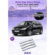Ford C Max Kapı Kolu 2003-2010 Paslanmaz Çelik