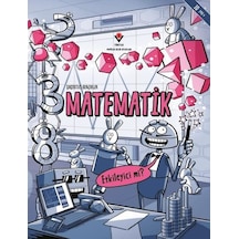 Şaşırtıcı Gerçekler Matematik - Etkileyici mi? - Noodle Fuel - Tübitak Yayınları