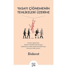 Yasayı Çiğnemenin Tehlikeleri Üzerine - Denis Diderot - Gufo Yayınları