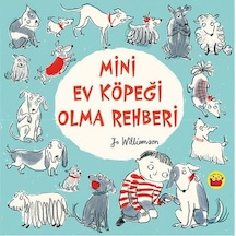 Mini Ev Köpeği Olma Rehberi - Jo Williamson - Kuraldışı Yayınları