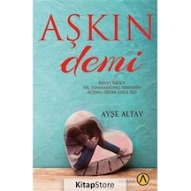Aşkın Demi / Ayşe Altay