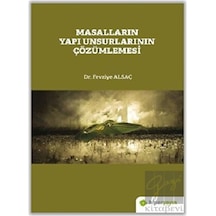 Masalların Yapı Unsurlarının Çözümlemesi - Fevziye Alsaç - Hiperlink