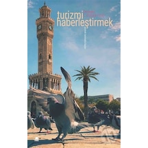 Turizmi Haberleştirmek- Ayrıntı Yayınları
