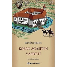 Kopan Ağası Nın Vasiyeti