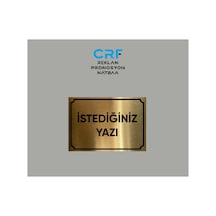 Gold Aluminyum Kapı İsimliği İstediğiniz Yazıyı Yazdırabilirsiniz Arkası Yapışkanlı 14x20 Cm
