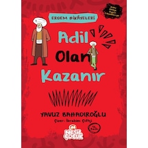 Adil Olan Kazanır - Erdem Hikayeleri - Yqbx-815509