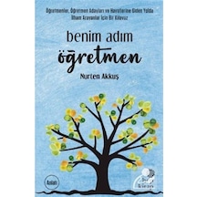 Benim Adım Öğretmen - Nurten Akkuş - Hep Kitap