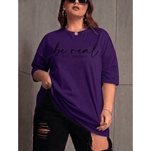 Be Real Kadın Büyük Beden Battal Baskılı Bisiklet Yaka Pamuklu T-shirt Rahat Kesim Unisex Sevgili Kombini Mor