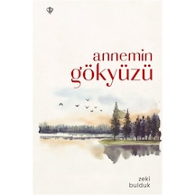 Annemin Gökyüzü / Zeki Bulduk