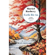 Esrik Bir An / Muriel Barbery