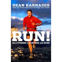 Run : 26.2 Stories Of Blisters And Bliss