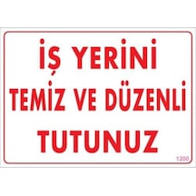 Pvc Levha Quot;Iş Yerini Temiz Ve Düzenli Tutunuzquot; 25*35 Cm