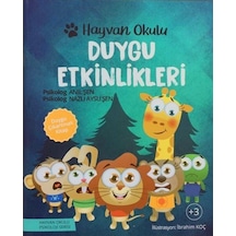 Hayvan Okulu: Duygu Etkinlikleri / Psikolog Anıl Şen