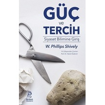 Güç ve Tercih - Siyaset Bilimine Giriş