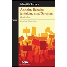 Anneler. Babalar. Erkekler. Sınıf Savaşları & Özele Dair / Mar...
