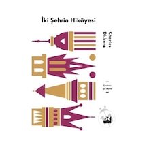İki Şehrin Hikayesi - Charles Dickens - Doğan Kitap