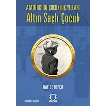 Altın Saçlı Çocuk Atatürk Ün Çocukluk Yılları