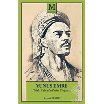 Yunus Emre - Türk Felsefesinin Doğuşu - Remzi Demir - Muhayyel