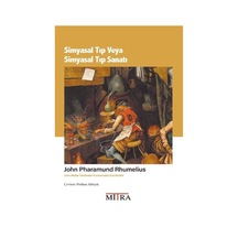 Simyasal Tıp Veya Simyasal Tıp Sanatı / John Pharamund Rhumelius
