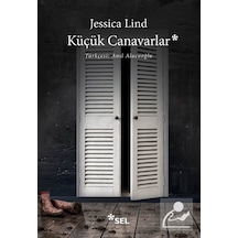 Küçük Canavarlar / Jessica Lind