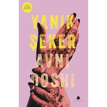 Yanık Şeker - Avni Doshi - April Yayıncılık