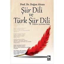 Şiir Dili Ve Türk Şiir Dili Dilbilim Açısından Bakış - Rxlu-652769