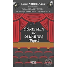 Öğretmen ve 99 Kardeş - Ramiz Abdullayev - Gülnar Yayınları
