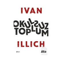 Okulsuz Toplum/Ivan Illich