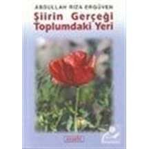 Şiirin Gerçeği Toplumdaki Yeri - Abdullah Rıza Ergüven - Berfin Yayınları