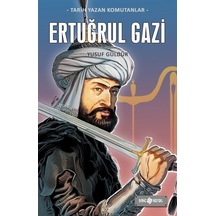 Ertuğrul Gazi - Tarih Yazan Komutanlar - Yusuf Güldür - Genç Hayat