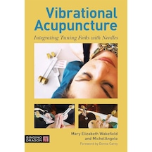 Vibrational Acupuncture: Integrating Tuning Forks With Needles Diğer