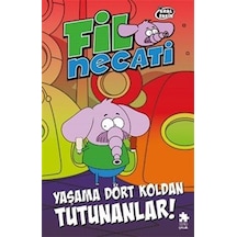 Fil Necati 5 / Yaşama Dört Koldan Tutunanlar / Varol Yaşaroğlu