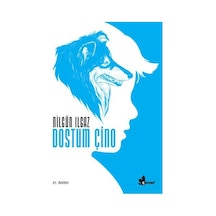 Dostum Çino/nilgün Ilgaz