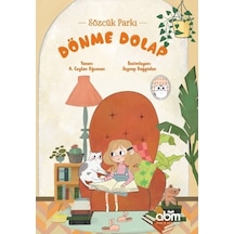 Dönme Dolap-Sözcük Parkı - A. Ceylan Oğuzcan - Abm Yayınevi