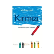 Kırmızı: Bir Pastel Boyanın Hikayesi / Michael Hall