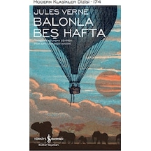 Balonla Beş Hafta - Modern Klasikler 174 - Jules Verne - İş Bankası Kültür Yayınları