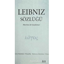 Leibniz Sözlüğü  -  Martine De Gaudemar  -  Say Yayınları