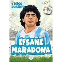 Efsane Maradona - Efsane Futbolcular - Diego Roberto - Dokuz Yayınları