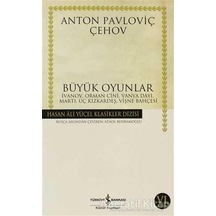 Büyük Oyunlar - Anton Pavloviç Çehov - Iş Bankası Kültür Yayınlar
