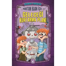 Zaman Turşusu - Geleceği Kurtarma Planı - Haktan Kaan İçel - Timaş Çocuk