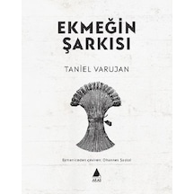 Ekmeğin Şarkısı - Taniel Varujan - Aras Yayıncılık