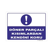 Döner Parçalı Kısımlardan Kendini Koru - Isg Levhası