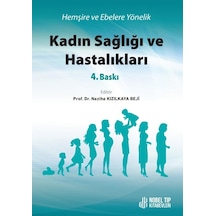 Kadın Sağlığı ve Hastalıkları - Hemşire ve Ebelere Yönelik- Nobel Tıp Kitabevleri