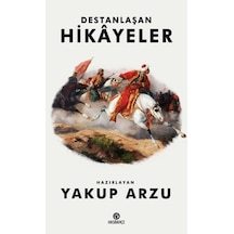 Destanlaşan Hikayeler- Hasbahçe